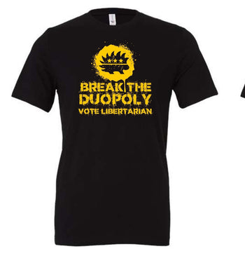 Shirt: Break the Duopoly - Vote Libertarian Unisex t-shirt
