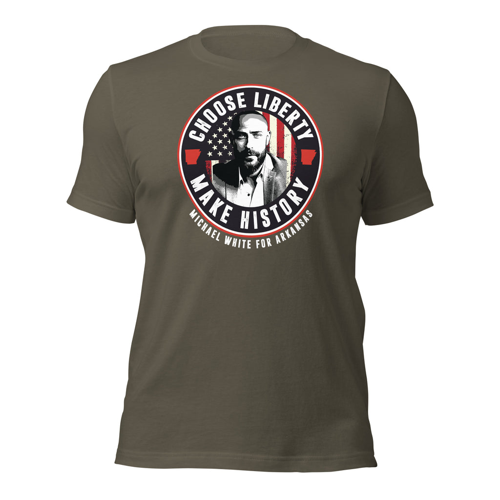 Make History Choose Liberty Unisex t-shirt