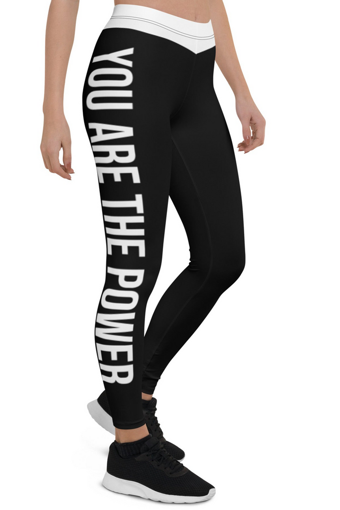 You are the Power Ladies Leggings