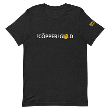 Turn the Copper State Gold - Arizona Libertarian Party Unisex t-shirt - Proud Libertarian - Libertarian Party of Arizona