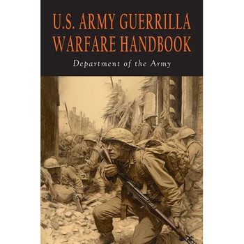 U.S. Army Guerrilla Warfare Handbook
