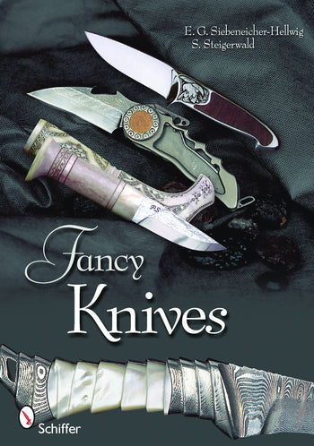 Fancy Knives by Schiffer Publishing
