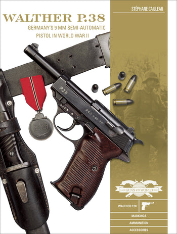 Walther P.38 by Schiffer Publishing