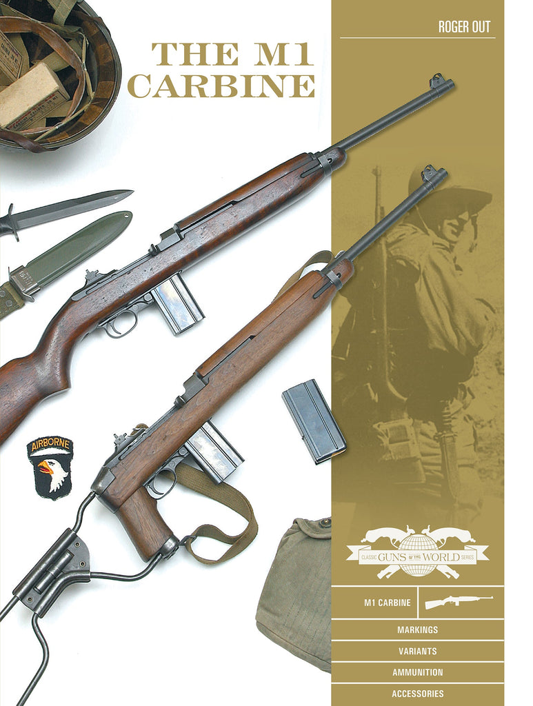 The M1 Carbine by Schiffer Publishing