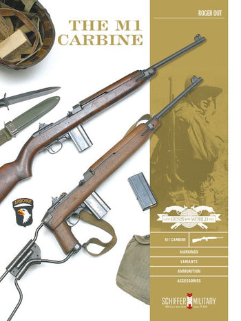 The M1 Carbine by Schiffer Publishing
