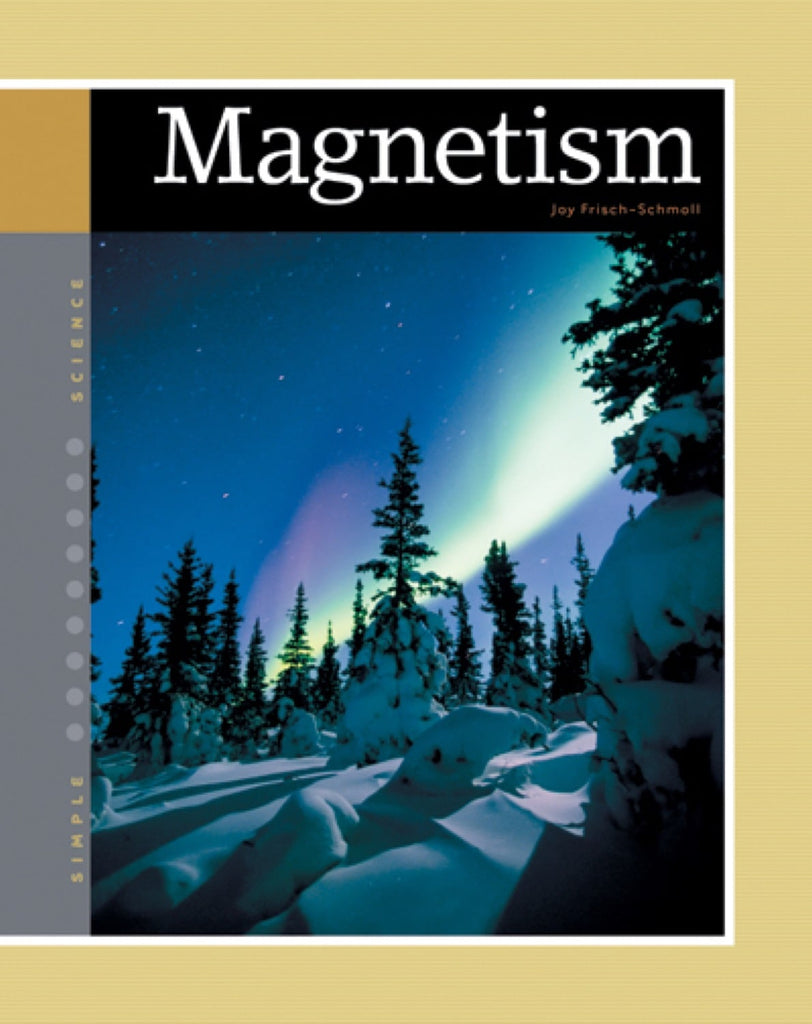 Simple Science: Magnetism by The Creative Company Shop