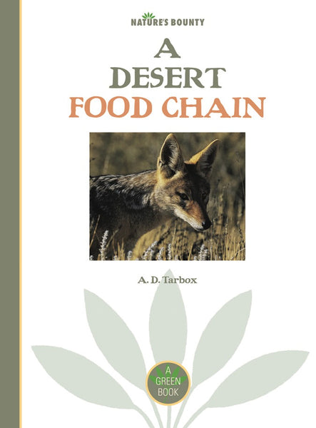 Nature's Bounty: A Desert Food Chain by The Creative Company Shop