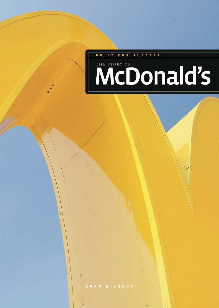 Built for Success: The Story of McDonald's by The Creative Company Shop