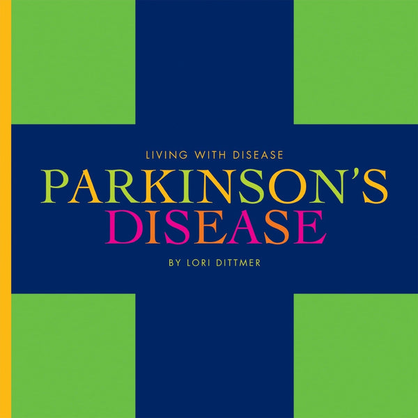 Living with Disease: Parkinson's Disease by The Creative Company Shop