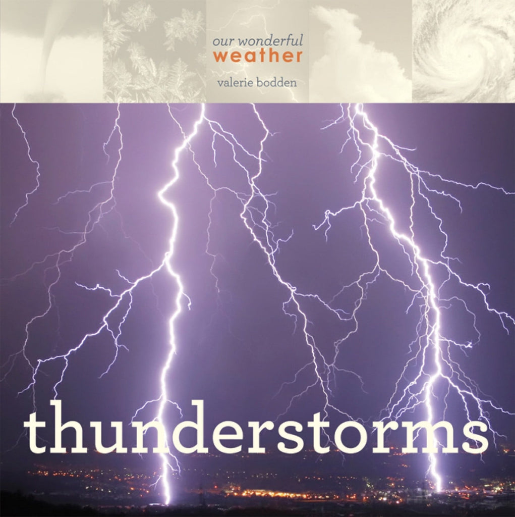 Our Wonderful Weather: Thunderstorms by The Creative Company Shop