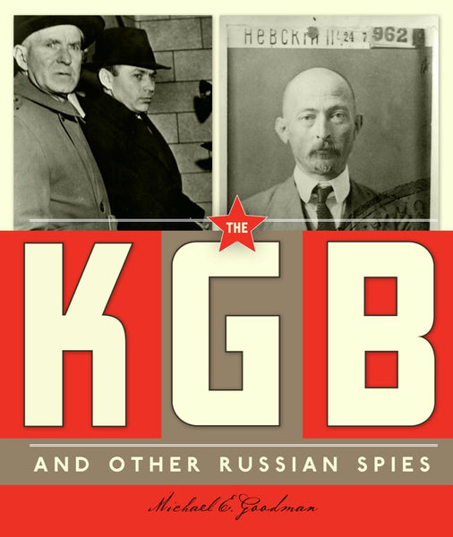 Spies around the World: KGB and Other Russian Spies, The by The Creative Company Shop