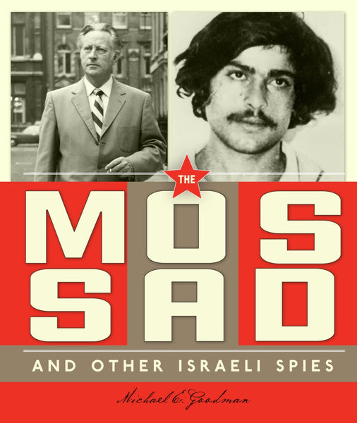 Spies around the World: Mossad and Other Israeli Spies, The by The Creative Company Shop