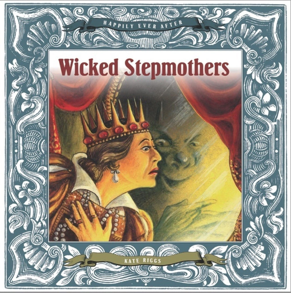 Happily Ever After: Wicked Stepmothers by The Creative Company Shop