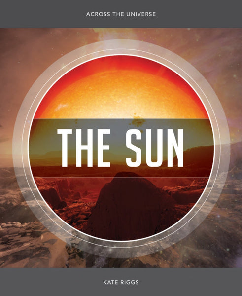 Across the Universe: Sun, The by The Creative Company Shop