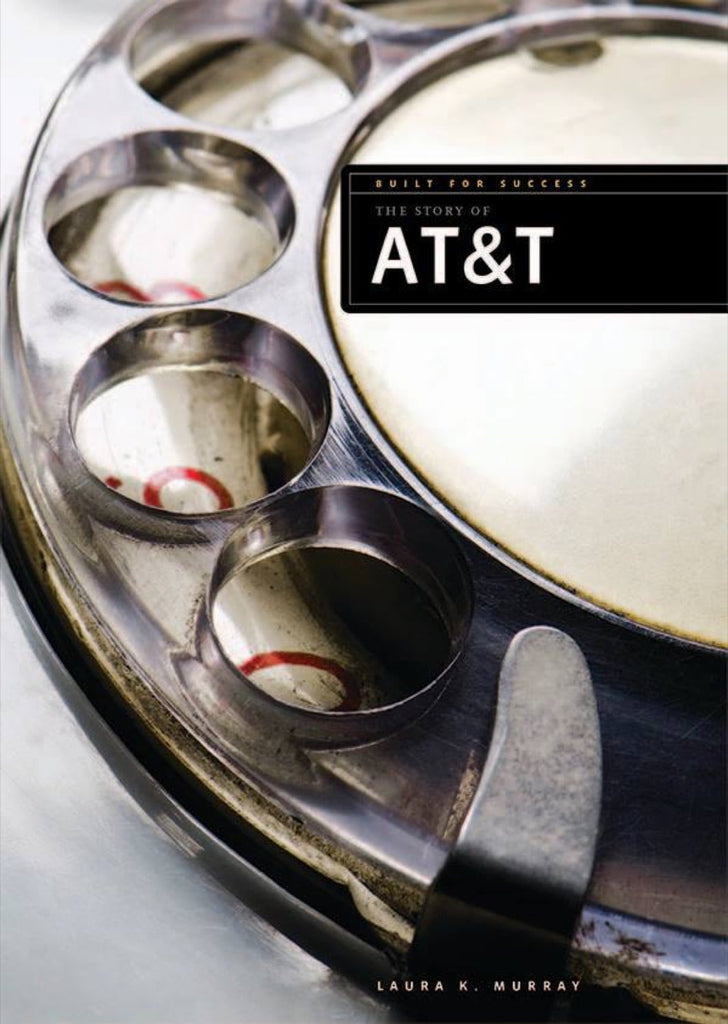 Built for Success: The Story of AT&T by The Creative Company Shop