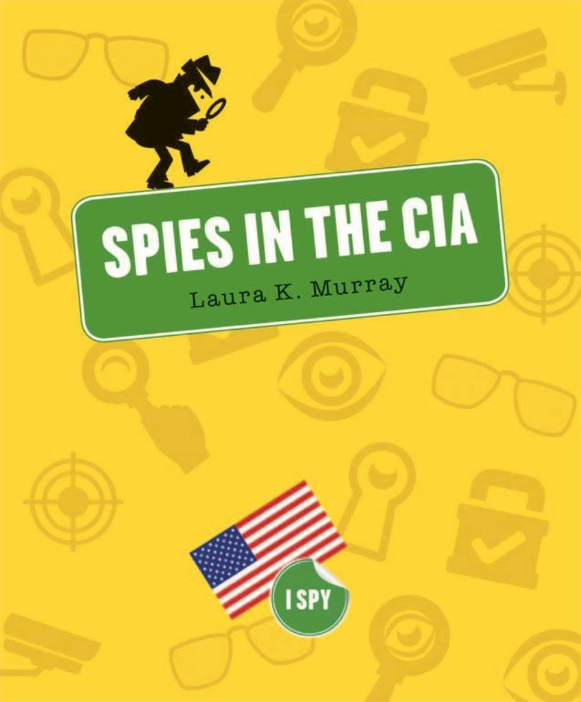 I Spy: Spies in the CIA by The Creative Company Shop