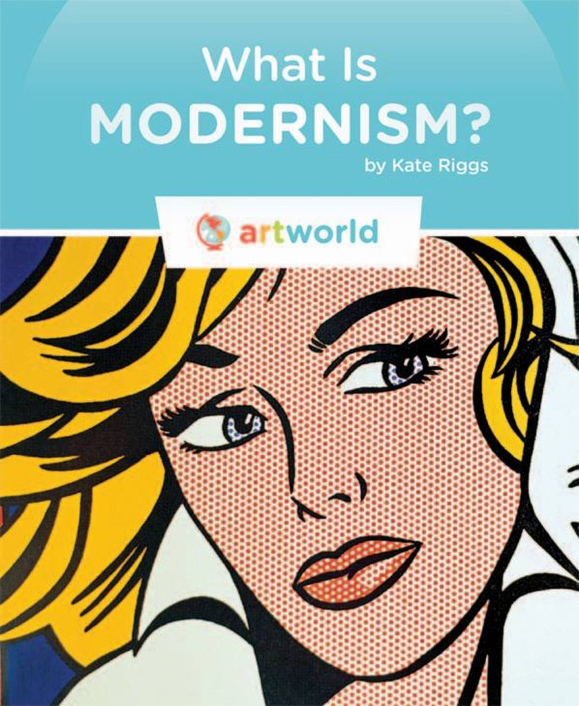 Art World: What Is Modernism? by The Creative Company Shop