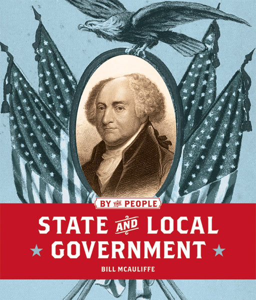 By the People: State and Local Government by The Creative Company Shop