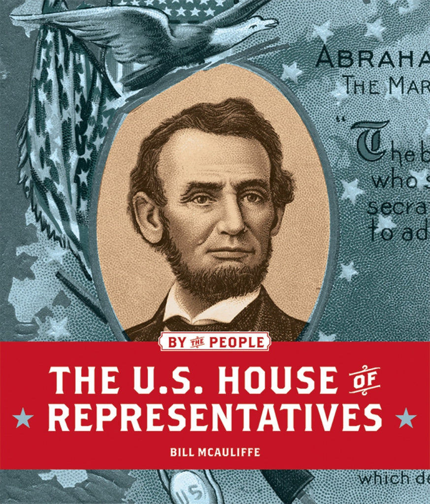 By the People: U.S. House of Representatives, The by The Creative Company Shop