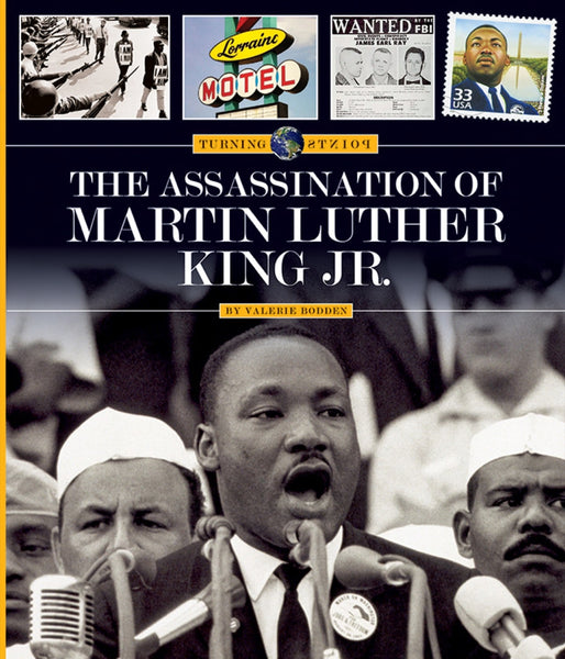 Turning Points: Assassination of Martin Luther King Jr., The by The Creative Company Shop