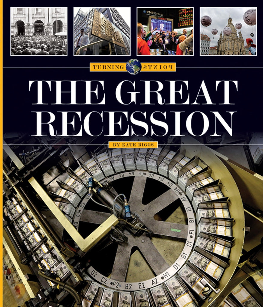 Turning Points: Great Recession, The by The Creative Company Shop