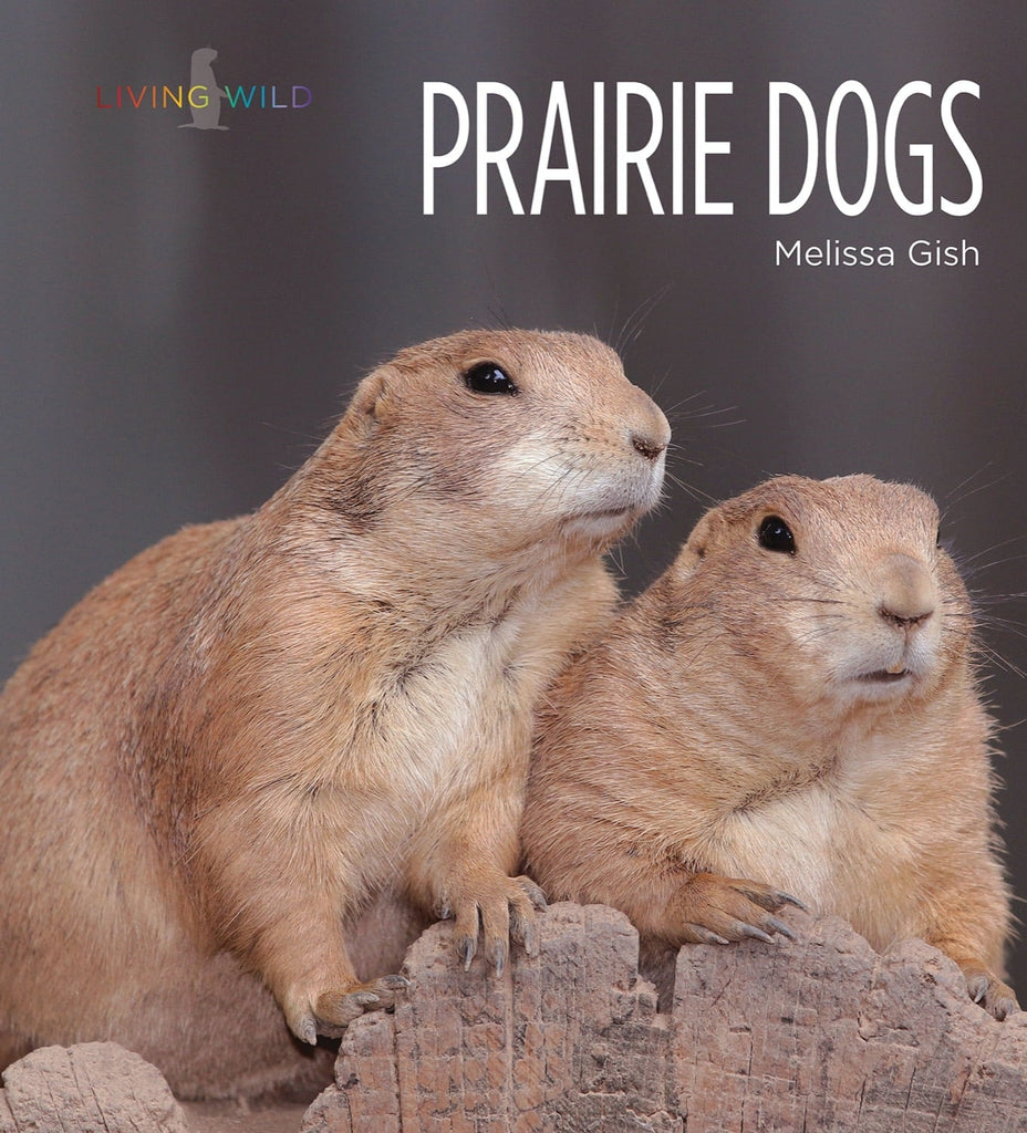Living Wild - Classic Edition: Prairie Dogs by The Creative Company Shop