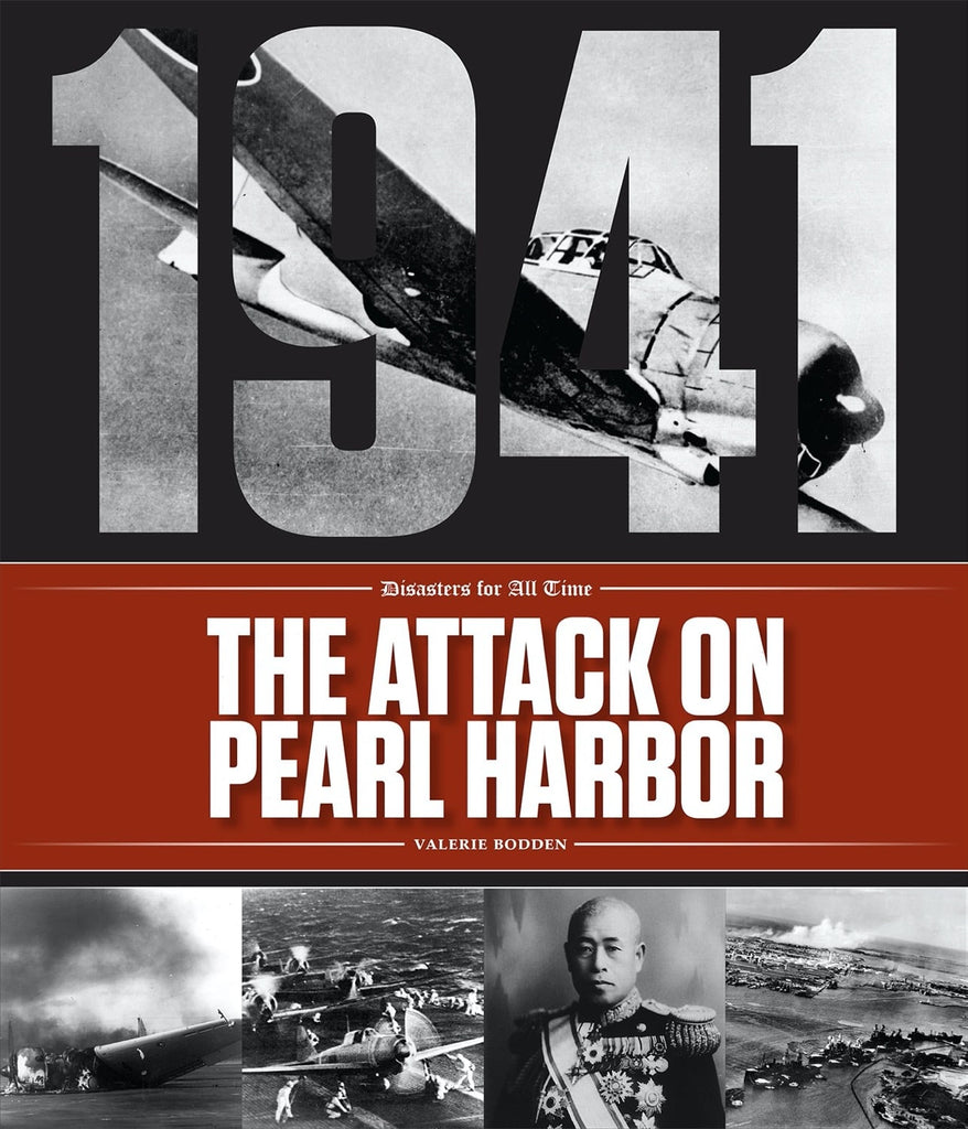 Disasters for All Time: Attack on Pearl Harbor, The by The Creative Company Shop