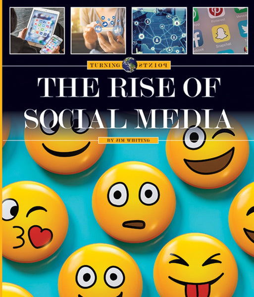Turning Points: Rise of Social Media, The by The Creative Company Shop