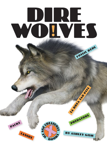 X-Books: Ice Age Creatures: Dire Wolves by The Creative Company Shop