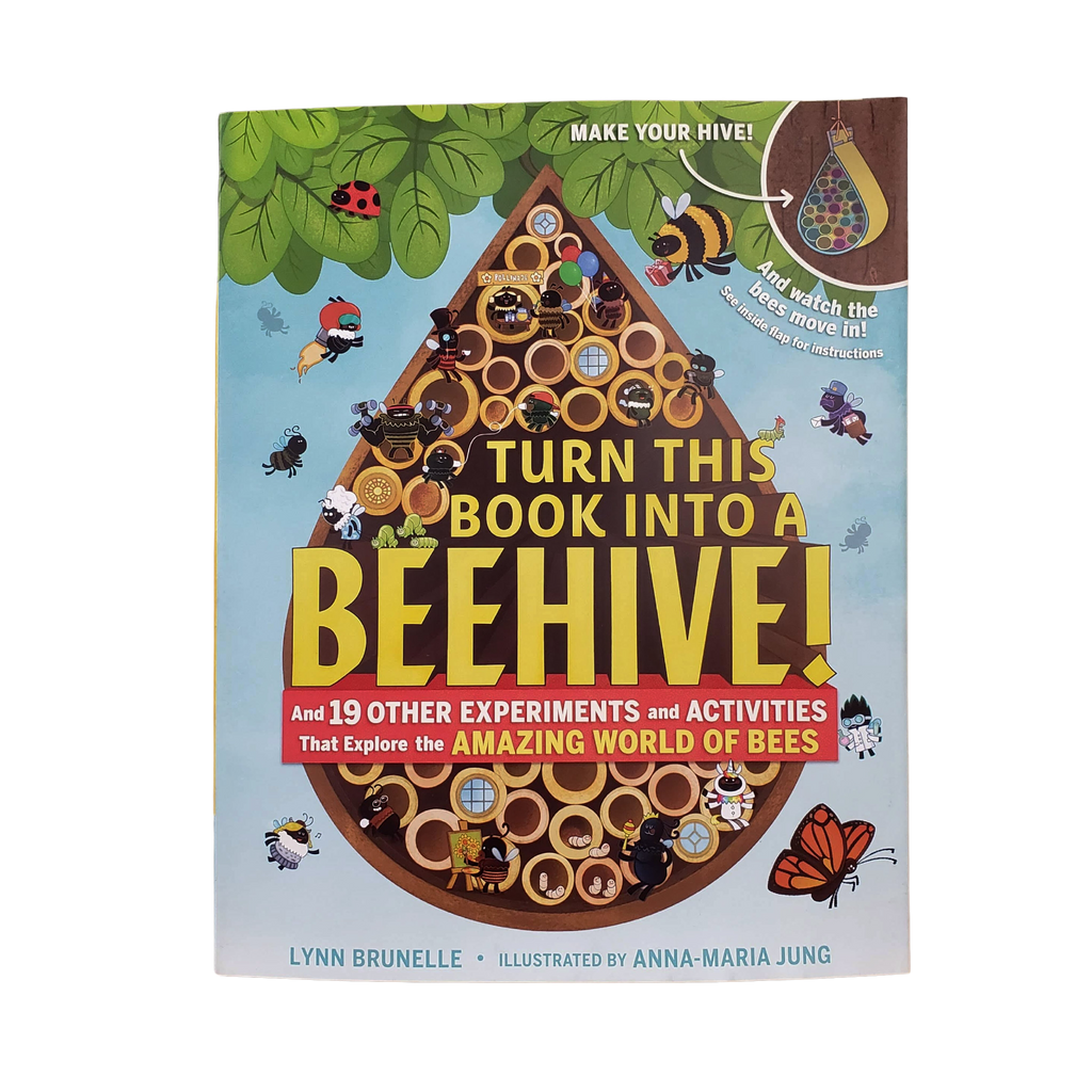 Turn This Book Into A Beehive - Book