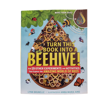 Turn This Book Into A Beehive - Book