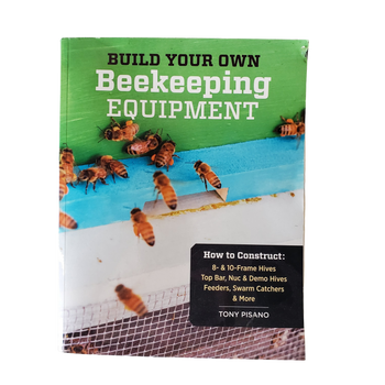 Build Your Own Beekeeping Equipment