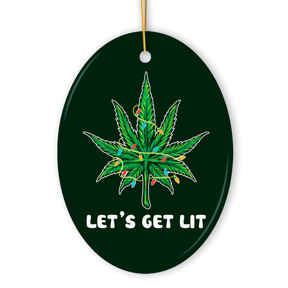 Lets Get Lit Funny Whimsical Weed Leaf Christmas Ornament