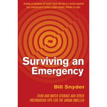 Surviving an Emergency: Food and Water Storage and Other Preparation Tips for the Urban Dweller