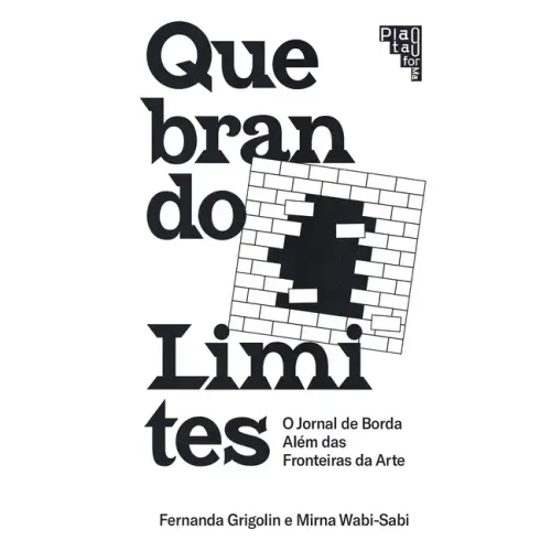 Doing Away With Borders: Quebrando Limites