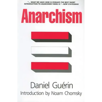 Anarchism: From Theory to Practice
