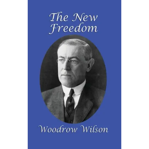 The New Freedom