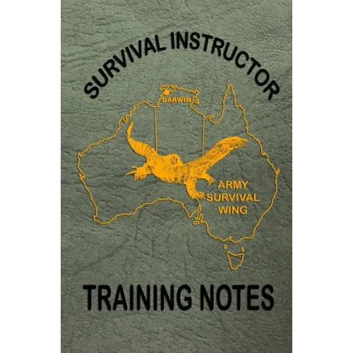 Survival Instructor Training Notes