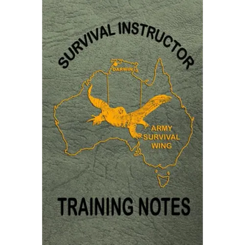 Survival Instructor Training Notes