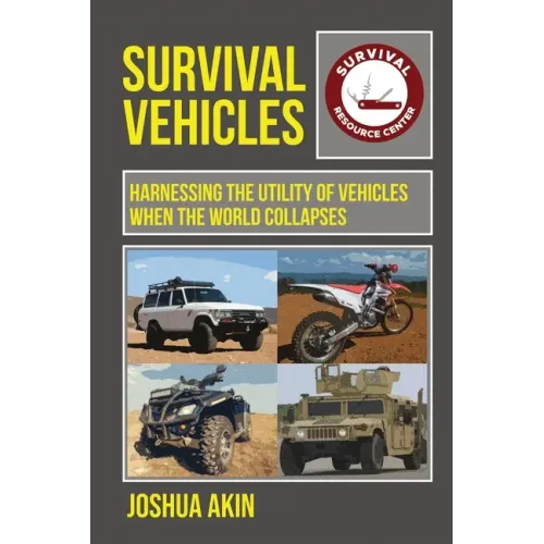 Survival Vehicles: Harnessing the Utility of Vehicles when the World Collapses