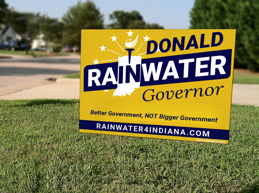 Donald Rainwater For Governor Yard Sign 18" x 24"