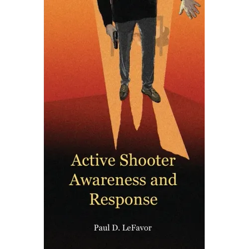 Active Shooter Awareness and Response