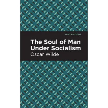 The Soul of Man Under Socialism