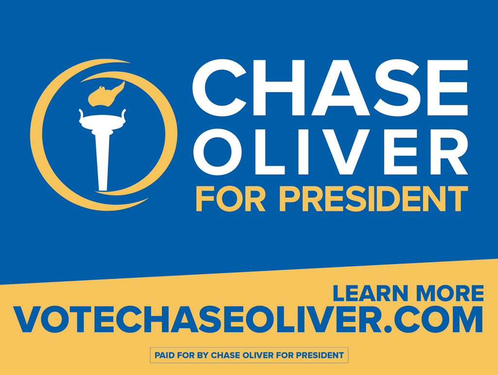 Chase Oliver for President Sign 18" x 24"