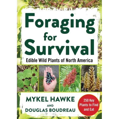 Foraging for Survival: Edible Wild Plants of North America