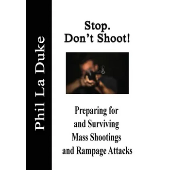 Stop! Don't Shoot
