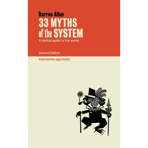 33 Myths of the System