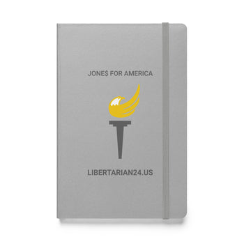 Jones for America Hardcover notebook - Proud Libertarian - Jones for America