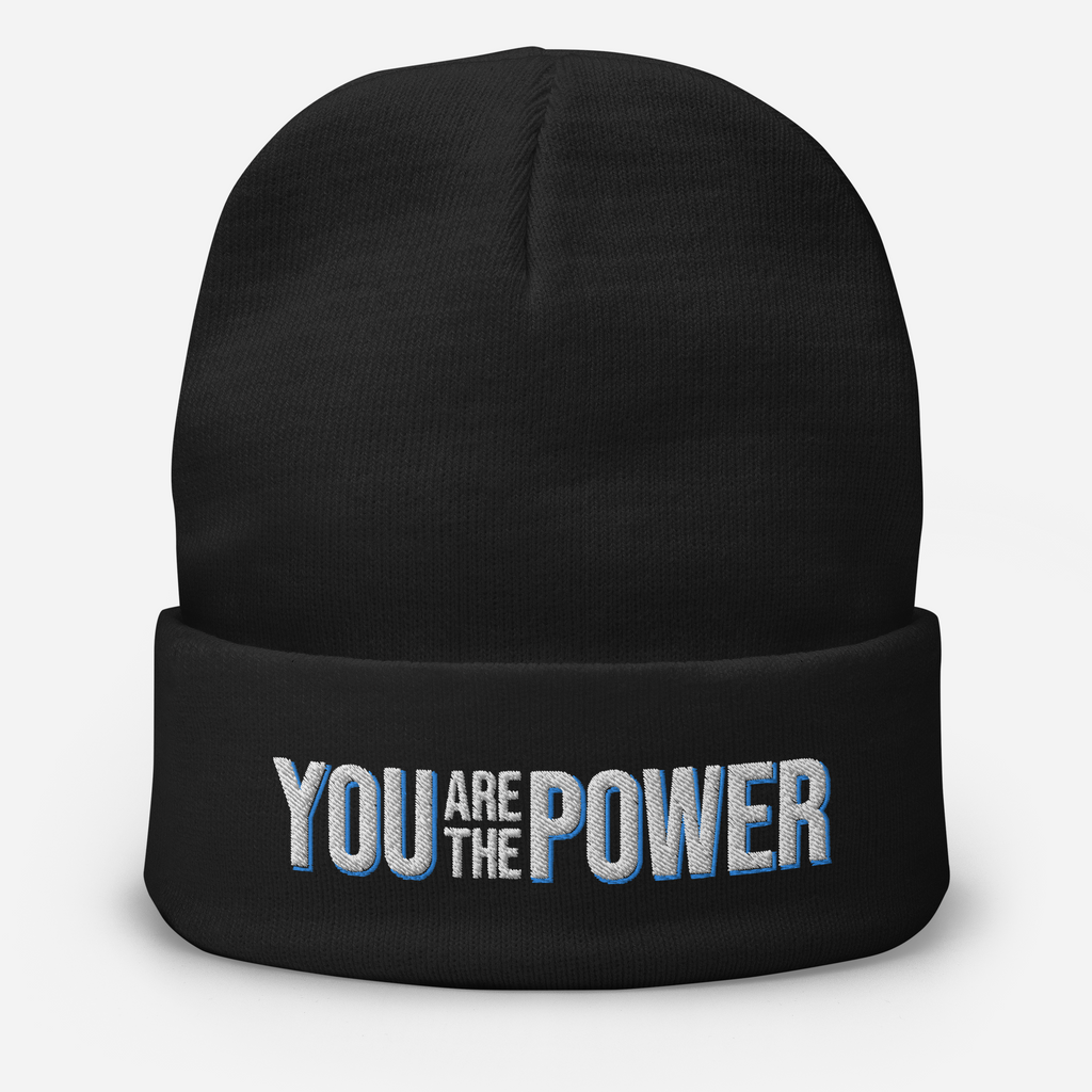 You are the Power Embroidered Beanie - Proud Libertarian - You Are the Power
