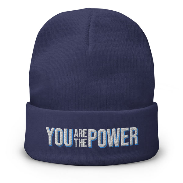 You are the Power Embroidered Beanie - Proud Libertarian - You Are the Power